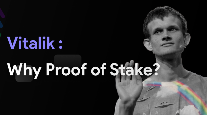 Vitalik：为什么选择PoS？