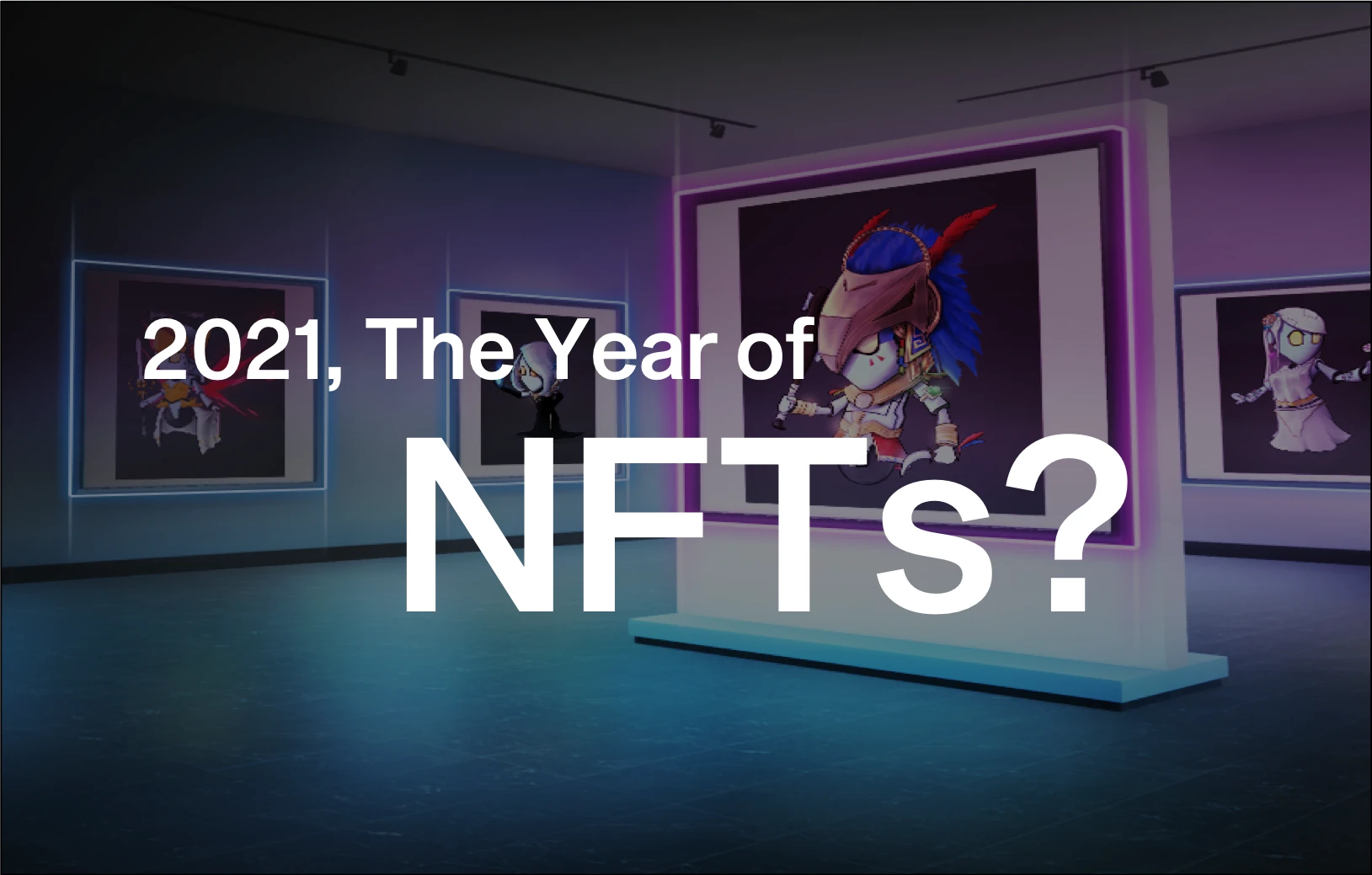 为什么2021年将成为不可替代令牌（NFT）年 | 烤仔星选