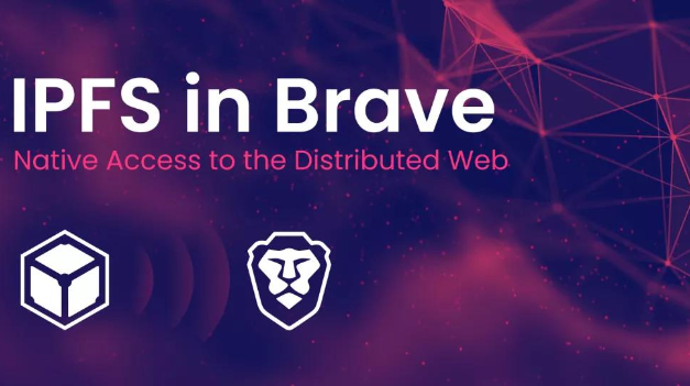 Important Update: Privacy Browser Brave Integrates IPFS
