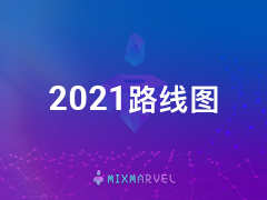 MixMarvel 2021 Roadmap