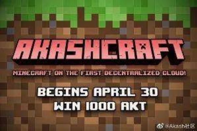 Akash 携手我的世界《Minecraft》推出寻宝游戏