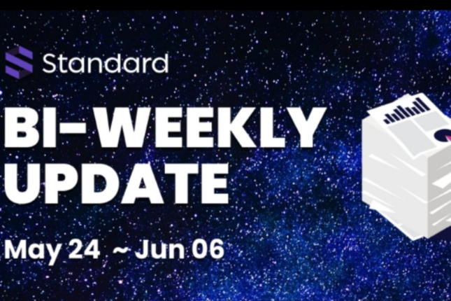 Standard Protocol半月报（0524-0606）：测试网开发完成