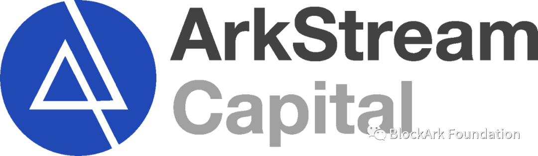 2021 Q2 加密投资季报（5）—— ArkStream Capital