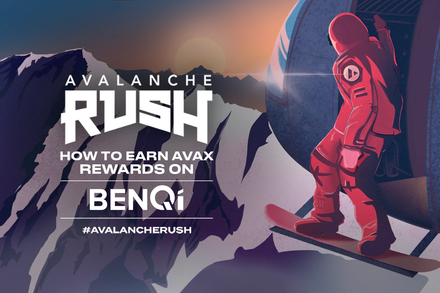 BENQI上线并加入Avalanche Rush奖励计划 | 挖矿教程