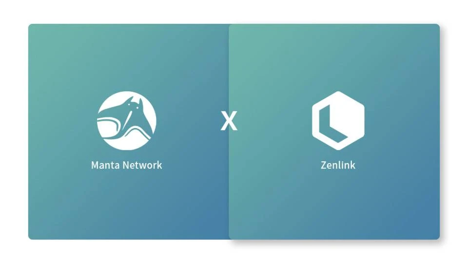 Manta Network与Zenlink达成战略合作