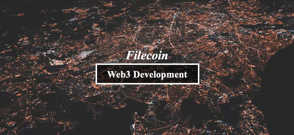 为加速 Web3 发展，Filecoin 近期都做了哪些事？