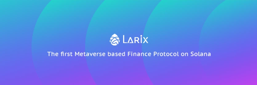 Larix的元宇宙金融猜想