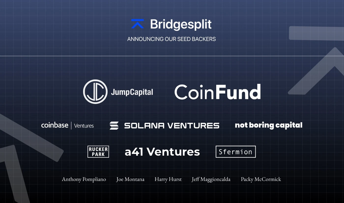 基于Solana的NFTFi平台「Bridgesplit」，想为Web3提供更多可组合性和流动性