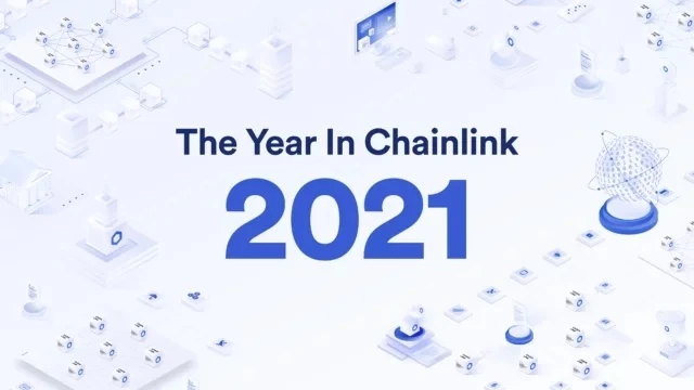 Chainlink 2021年回顾篇：驱动增长的七大支柱