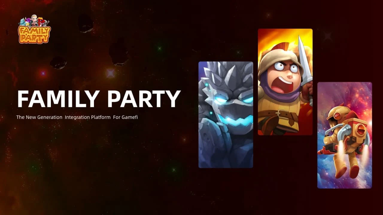 FamilyParty：一个全方位服务于GameFi的DAO生态