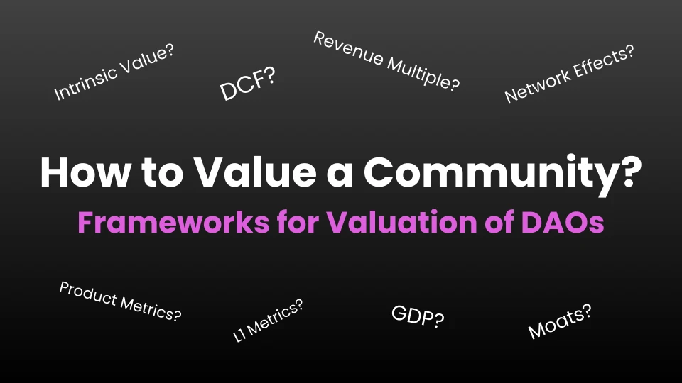 Talking about the valuation framework of DAO