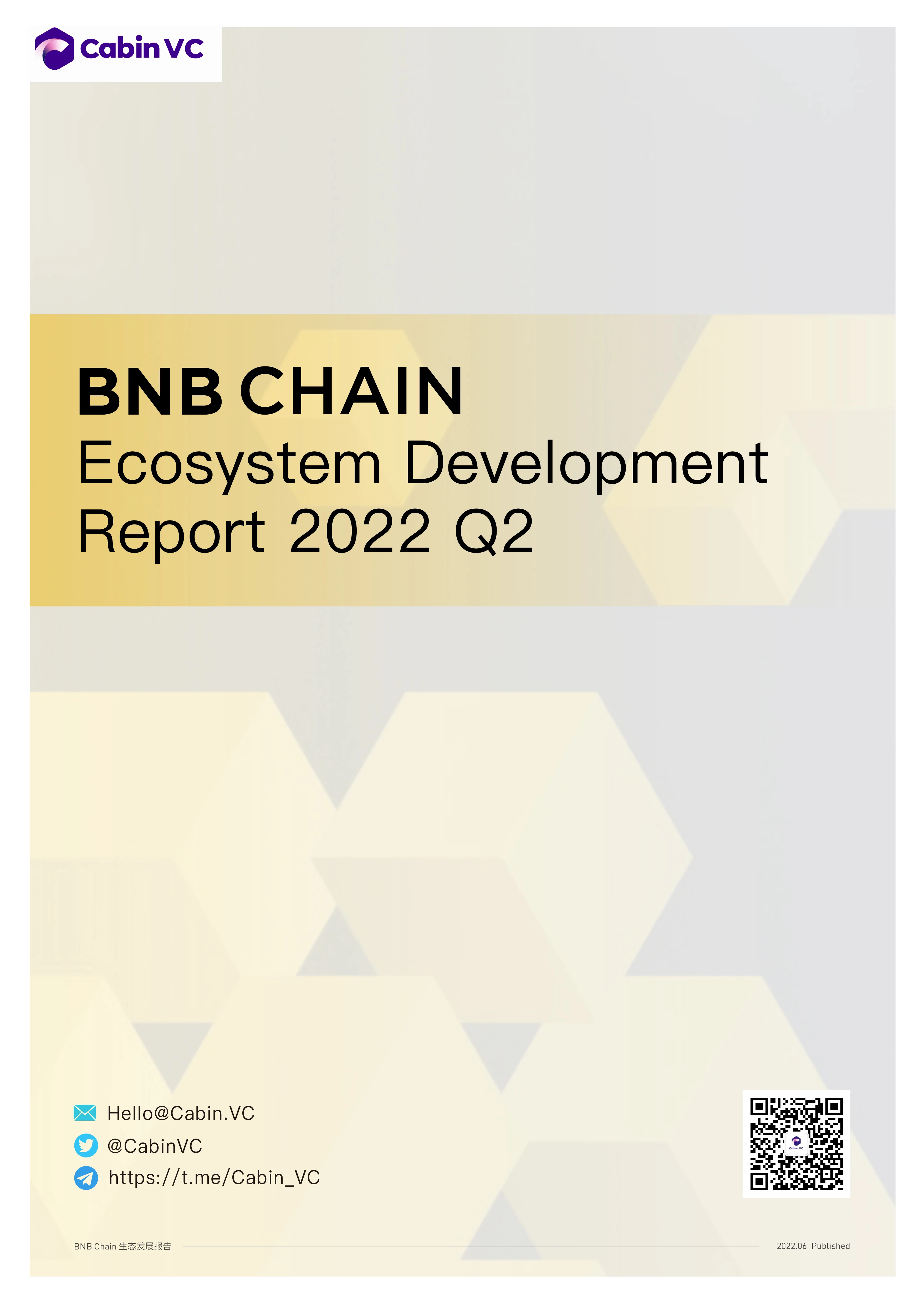 Cabin Report：2022二季度BNB Chain生态发展报告