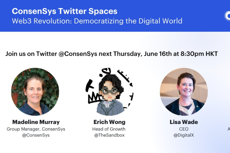 ConsenSys Twitter Spaces | Web3 革命如何改变数字时代