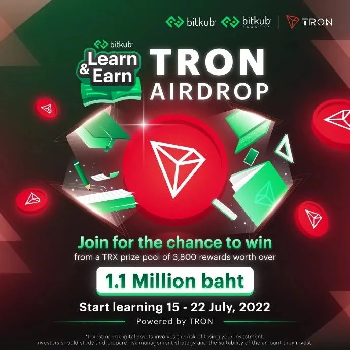 Bitkub联合波场TRON推出TRON“Learn & Earn”空投活动