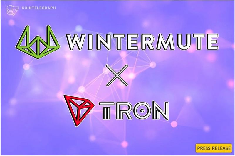 波场TRON与Wintermute达成战略合作伙伴关系，Wintermute已正式成为TRX官方做市商