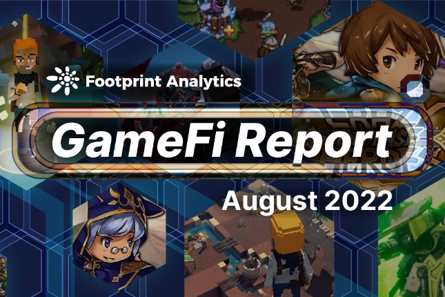 2022 年8月GameFi报告