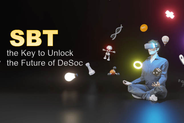 SBT：开启DeSoc的未来之钥