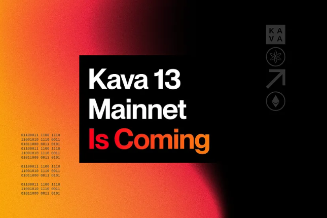 Kava13主网升级预告：Kava EVM 2.0即将上线并带来更多功能升级