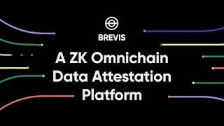 Celer宣布推出ZK全链数据计算和验证平台Brevis