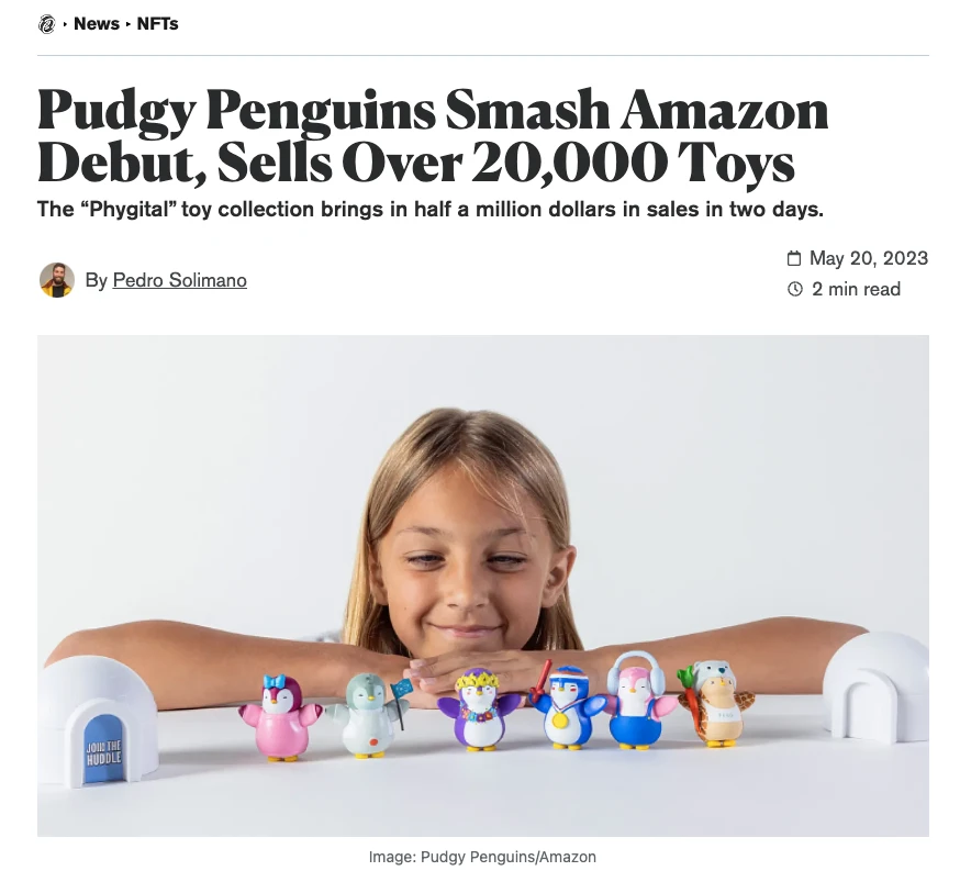 Pudgy Penguins推出实物和数字玩具，为NFT IP运营开启新思路