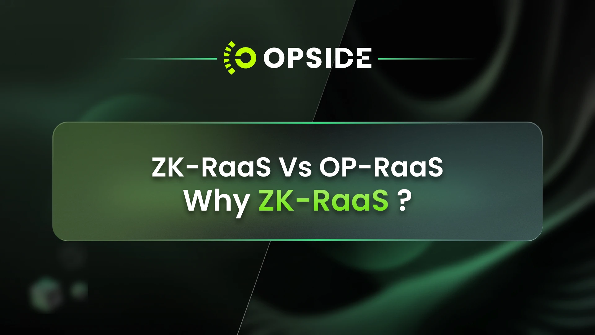 RaaS的ZK/OP路线之争：为什么ZK-RaaS更胜一筹？