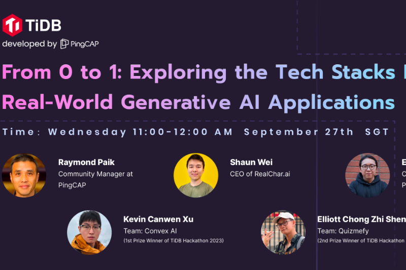 PingCAP | 从0到1：探索现实世界生成式AI应用背后的技术堆栈