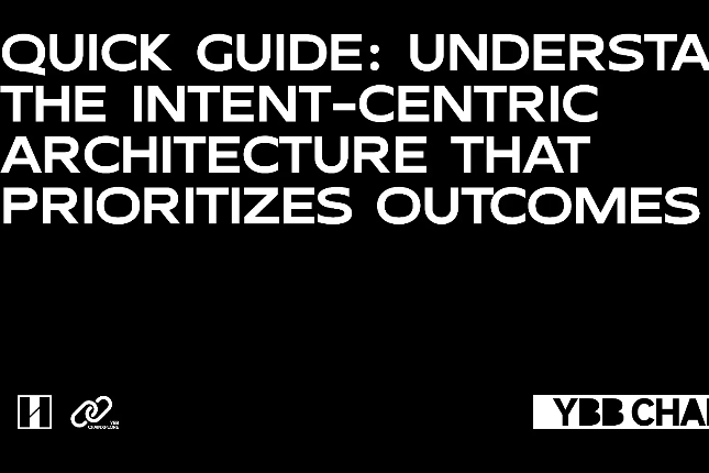 一文读懂以“意图”为中心只看重结果的Intent-centric架构