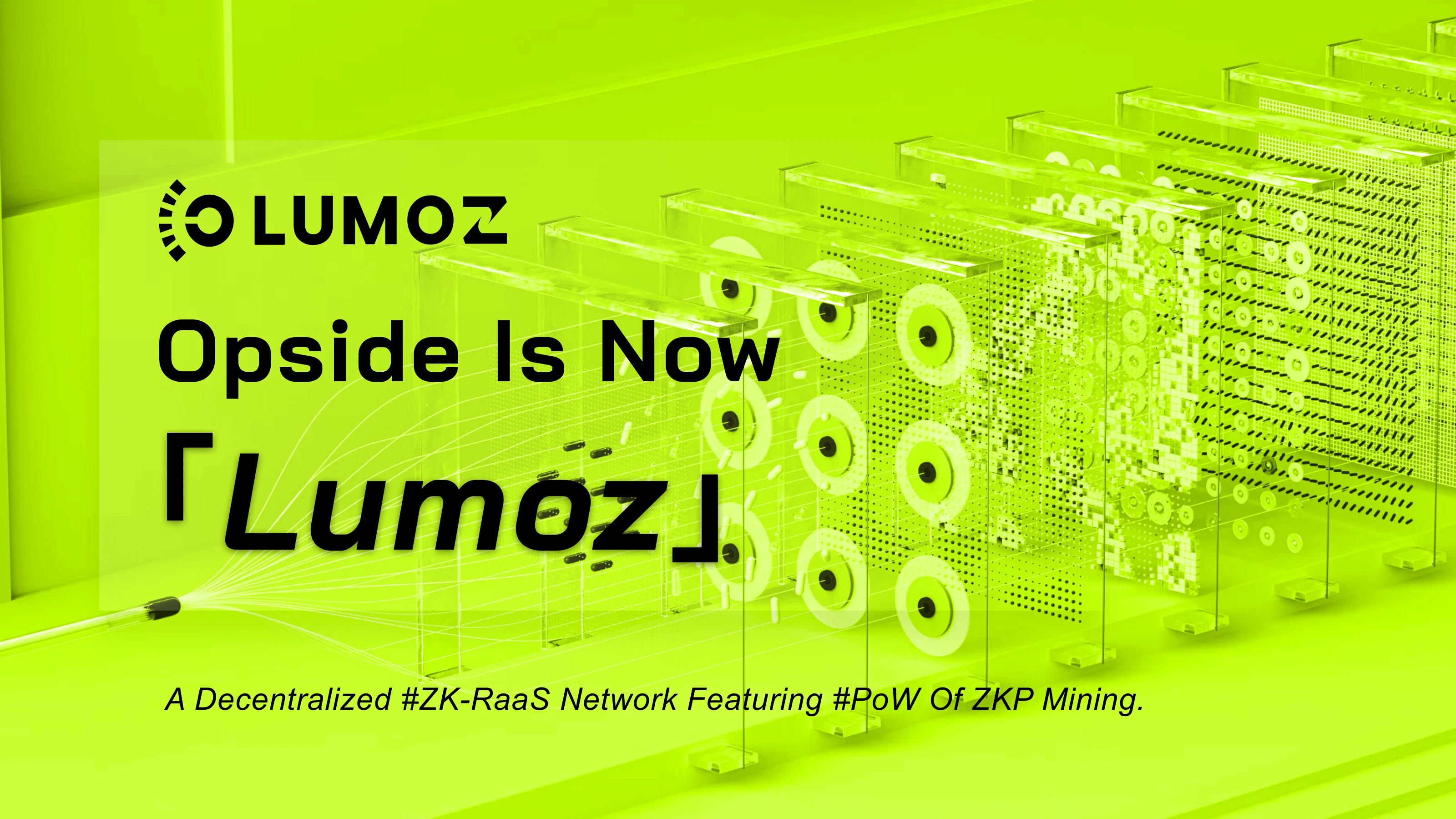 Opside品牌升级为Lumoz，奔向ZK-RaaS新时代