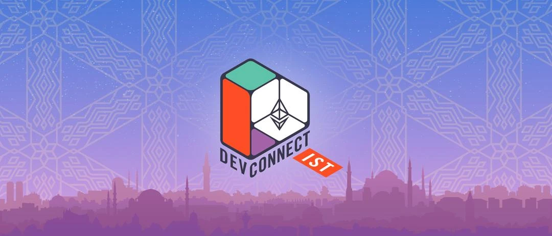 参会指南：Devconnect Istanbul 2023日程及周边活动一览(持续更新中)