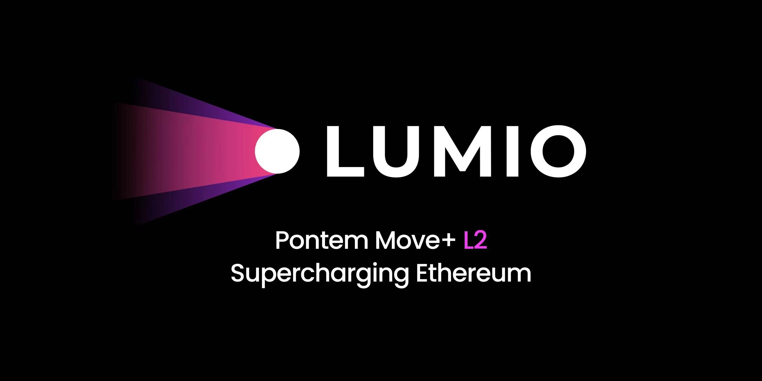 Pontem推出L2网络Lumio，旨在提升以太坊可扩展性