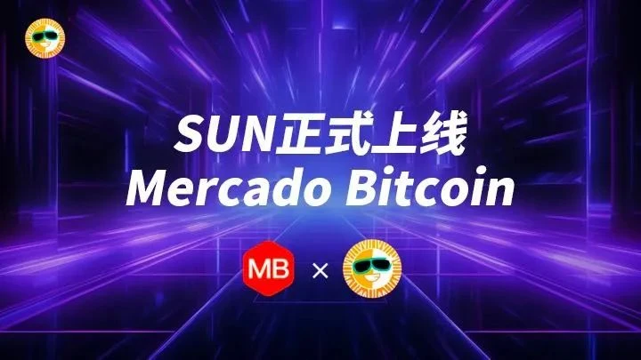 社区生态 | SUN上线巴西最大加密交易所Mercado Bitcoin