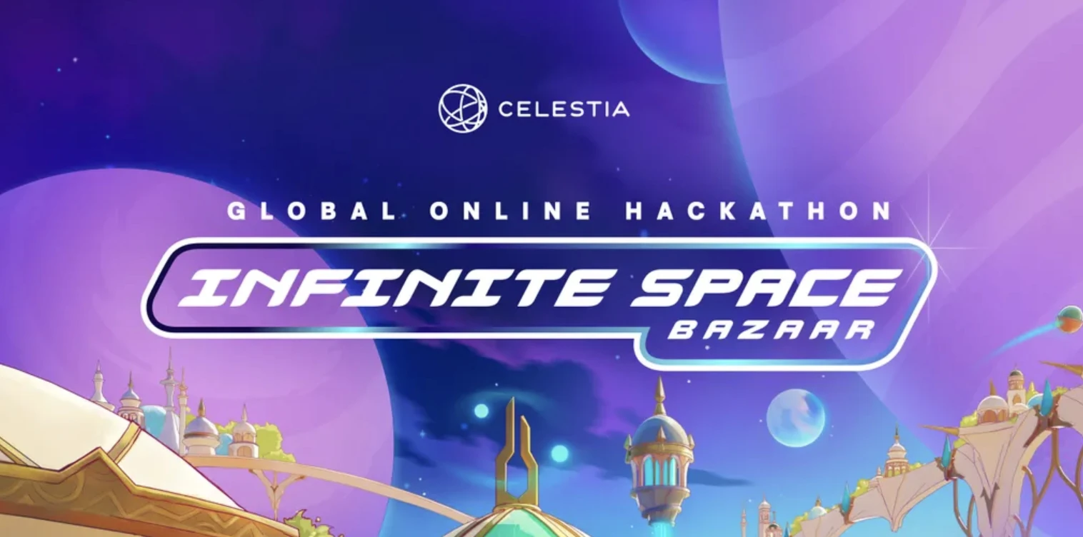 Cuộc thi hackathon trực tuyến toàn cầu đầu tiên của Celestia “Infinite Space Bazaar” khai mạc tại DoraHacks