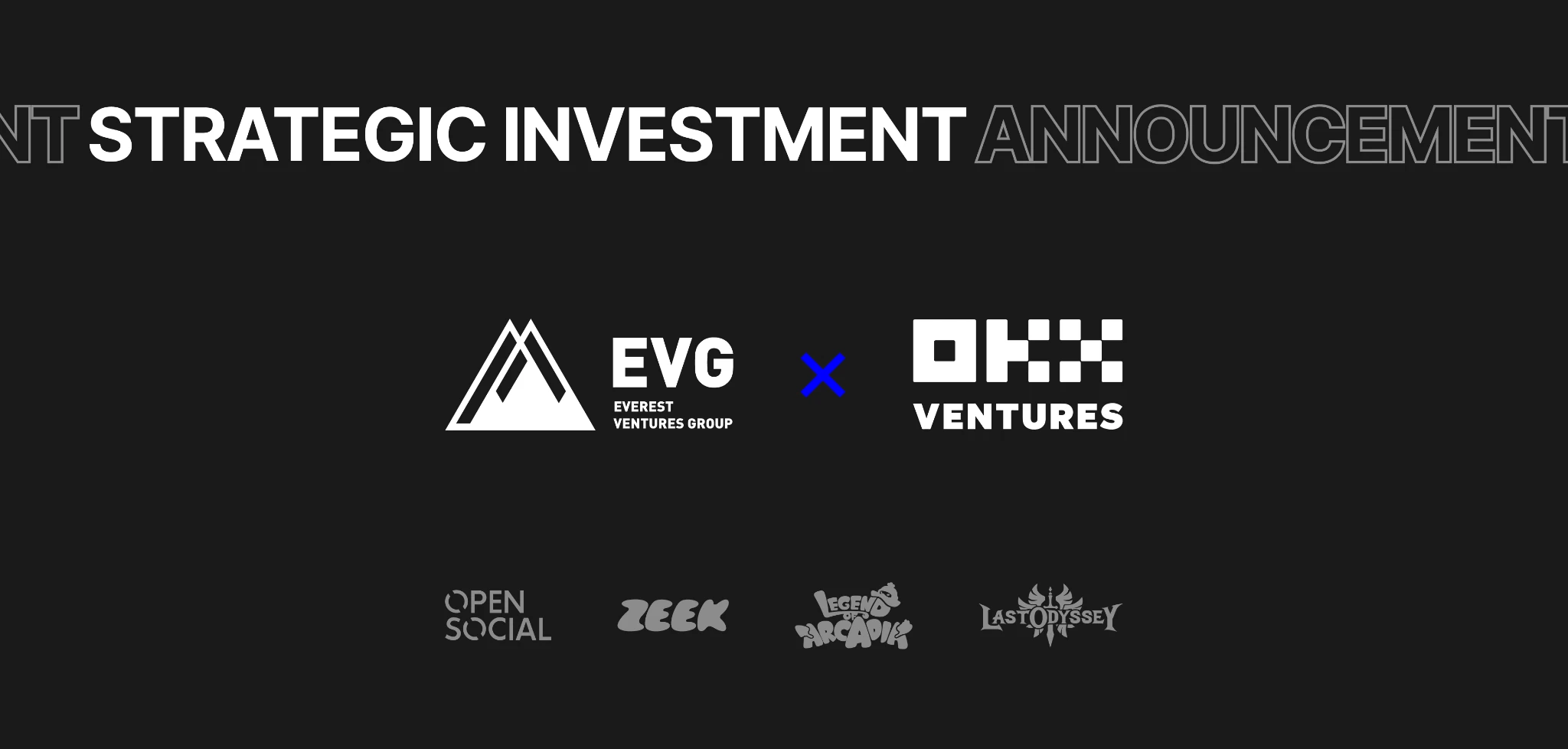 OKX Ventures战略投资EVG旗下以消费者为导向的项目， 为SocialFi和GameFi领域的创新应用铺平道路