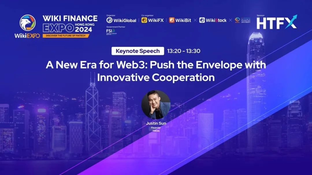 社区生态 | ​孙宇晨将参加Wiki Finance EXPO Hong Kong 2024并发表主题演讲