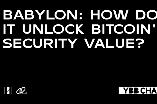 バビロン: ビットコインのセキュリティ価値を解放するにはどうすればよいですか?