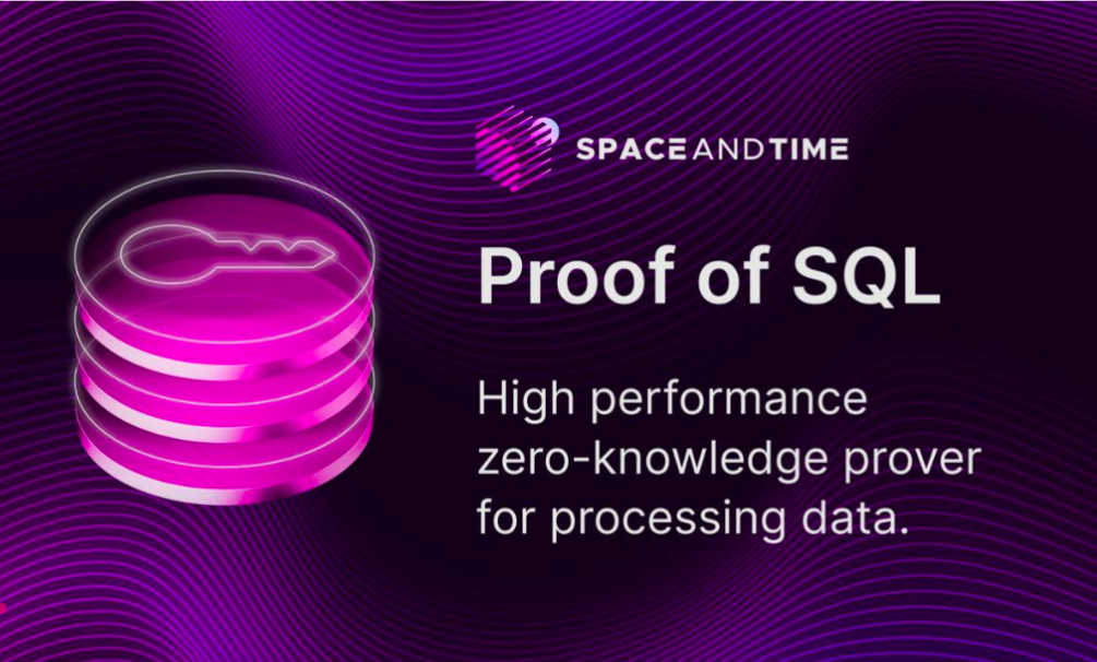 Space and Time发布亚秒级ZK证明器SQL并开源