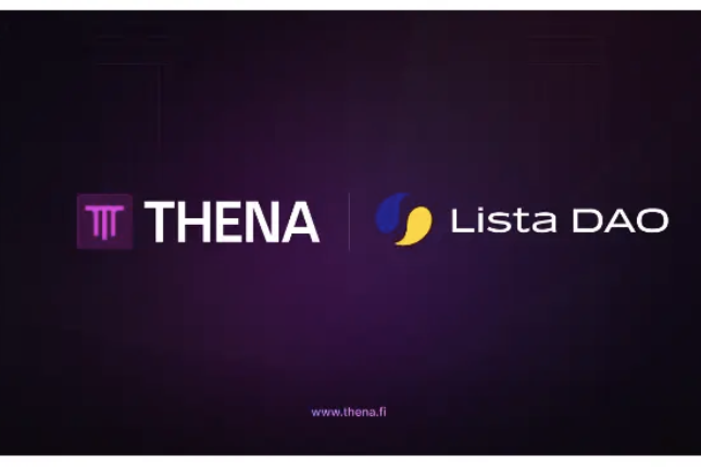​THENA x ListaDAO：两大BNBChain巨头，一个愿景