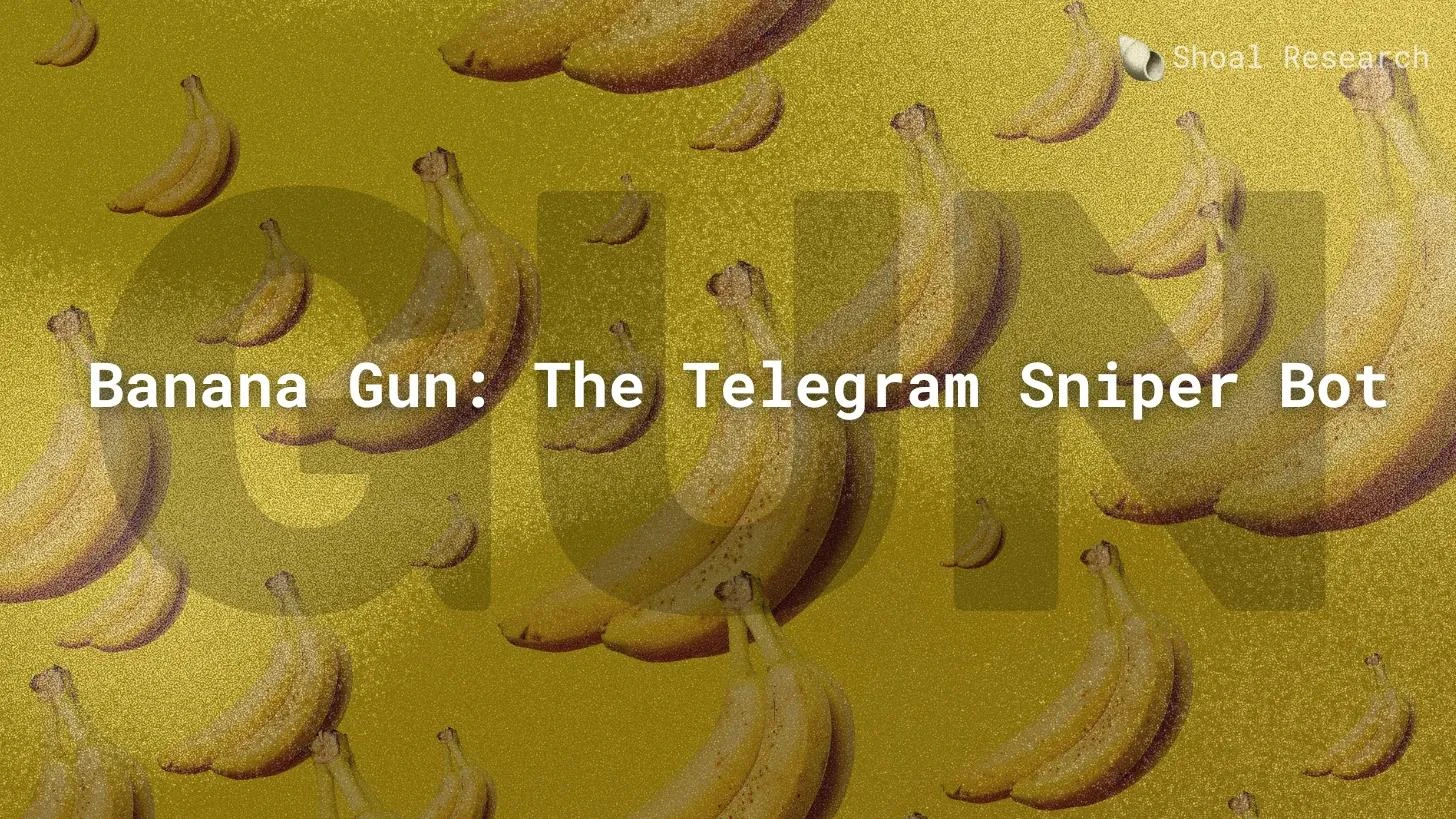 一文读懂币安HODLer空投首期项目Banana Gun