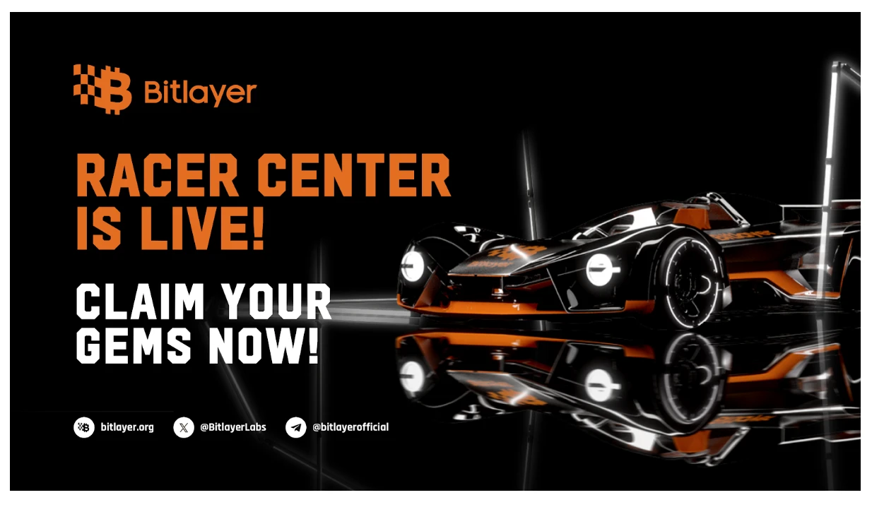 ​Bitlayer launches the user center: open Bitlayer points and upgrade the exclusive racing journey