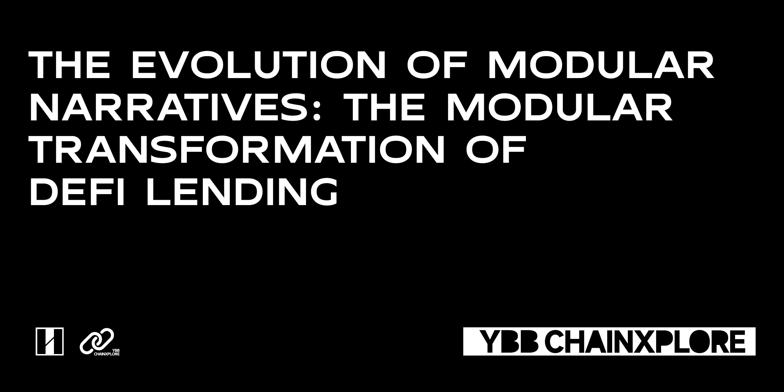 Derivatives of modular narratives: the modular evolution of DeFi lending