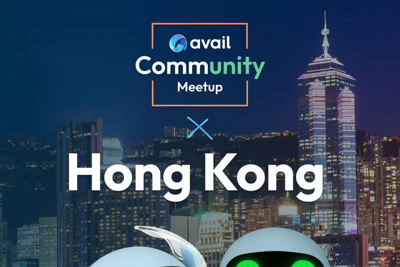 Avail will hold its first Chinese-speaking community meeting in Hong Kong on August 13