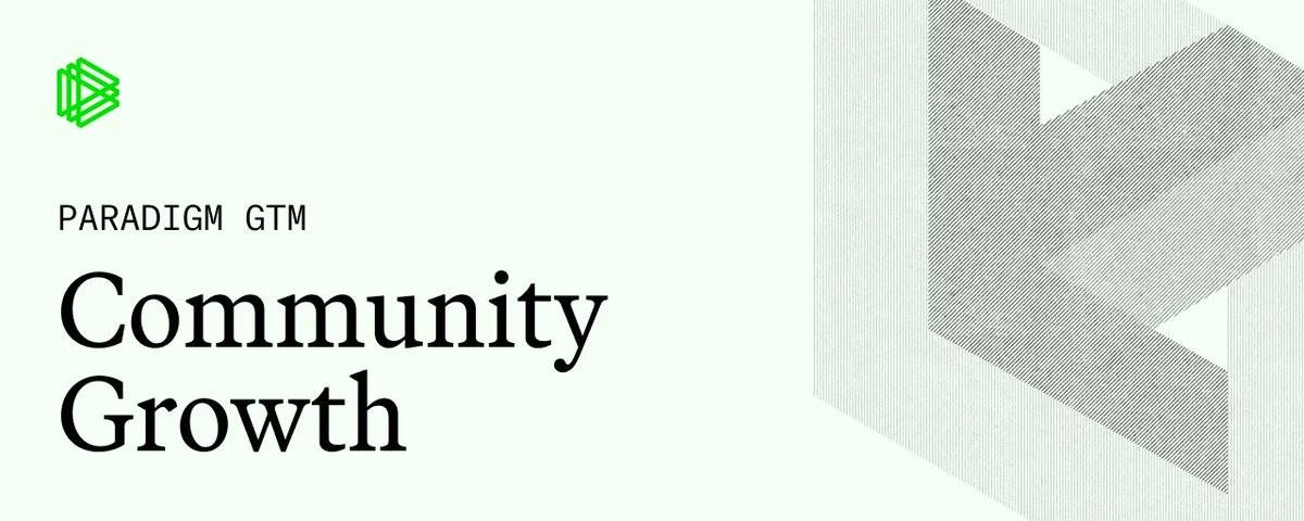 Paradigm: Community is the foundation, five rules to create a warm crypto community