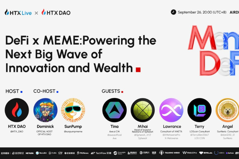 HTX DAO联合SunPump“DeFi x MEME：引领下一波创新与财富的浪潮！”主题推特Space将于今日20时举行