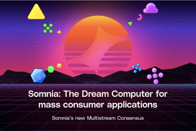高吞吐量EVM公链Somnia更新Litepaper，多流共识成为重要内核