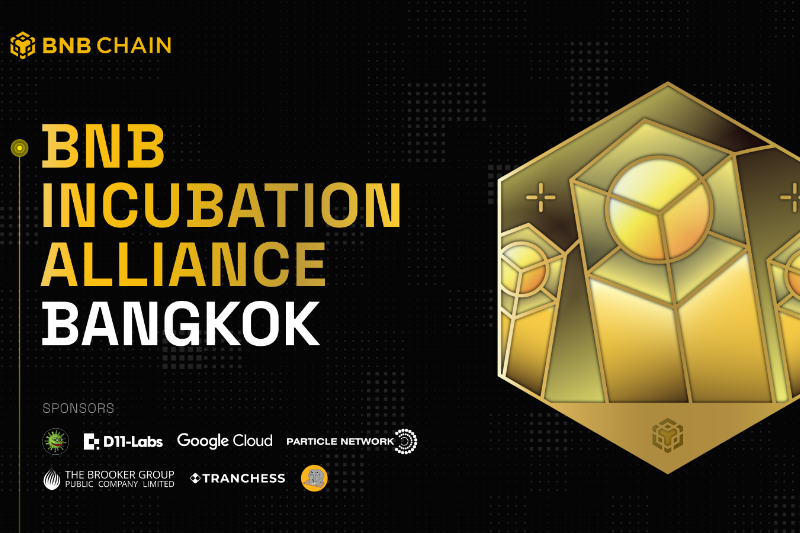 BNBChain第五届BNB孵化联盟（BIA）将于11月13日在曼谷举行
