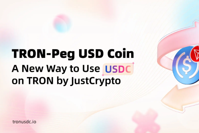波场USDC(Tron-Peg USD Coin)正式上线，打造跨链稳定币无缝交互新体验