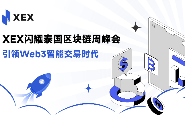 XEX debuts at Thailand Blockchain Week Summit, heading for the Web3 smart trading era