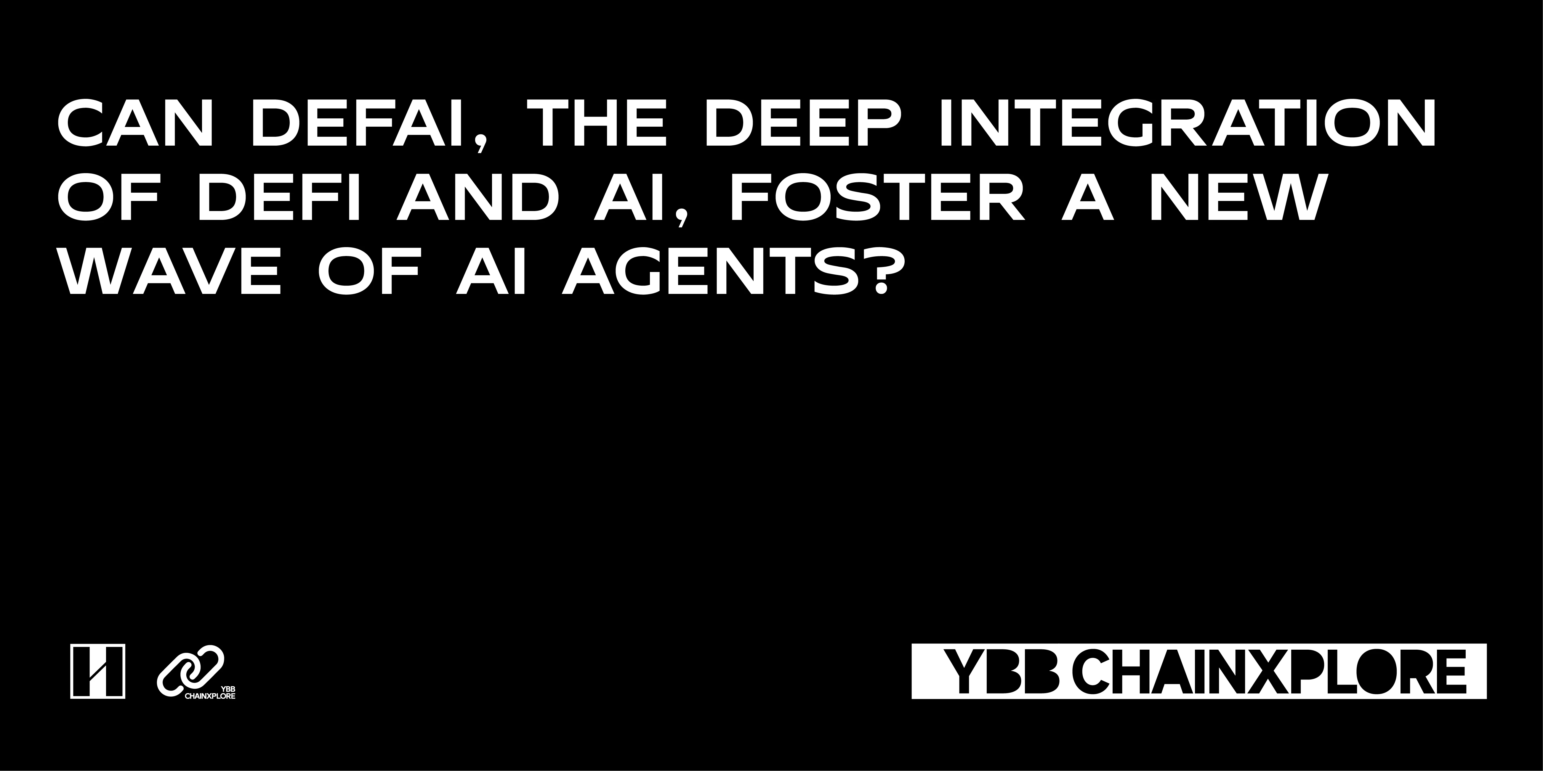 Can DeFAI, which deeply integrates DeFi and AI, give birth to a new wave of AI Agents?