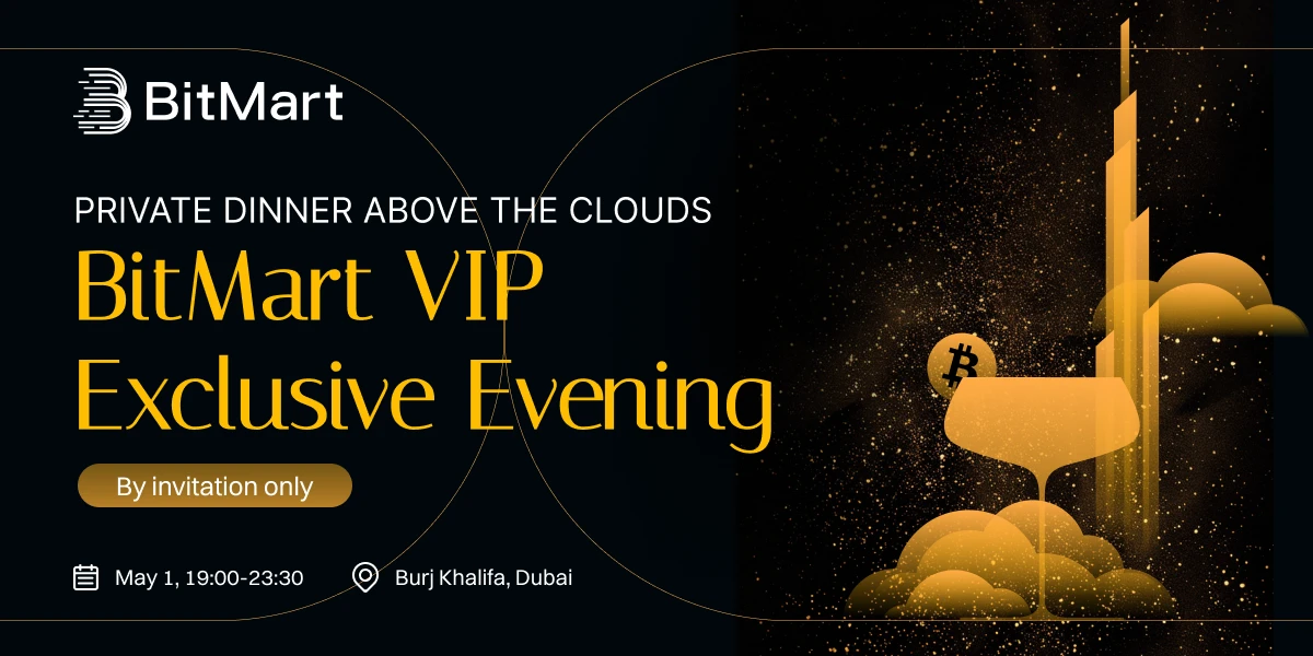 ​BitMart Token2049 Dubai VIP私享会：云端齐聚，共绘Web3未来