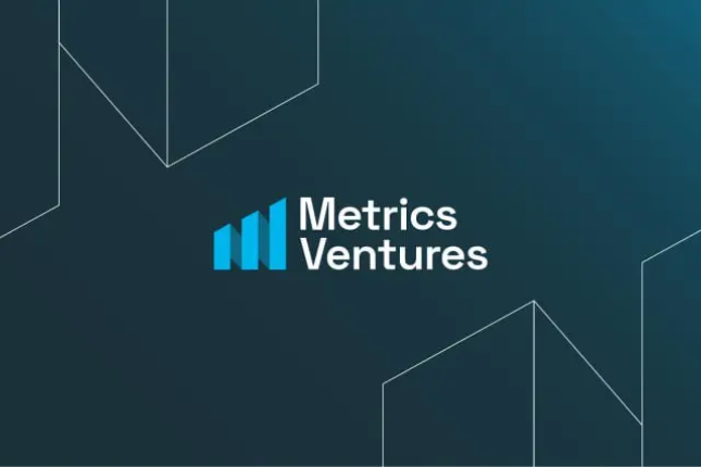 Metrics Ventures市场观察：装点此关山，今朝更好看
